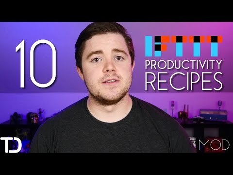 10 Life Changing IFTTT Recipes for Extreme Productivity