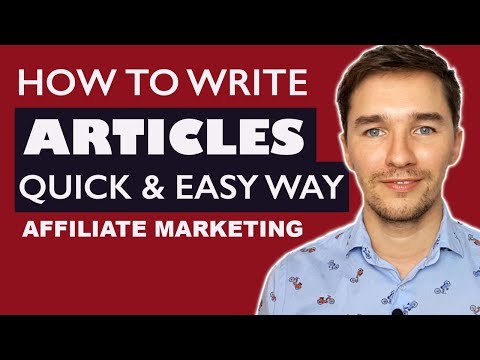 Write Articles  Quick and Easy for Affiliate Marketing