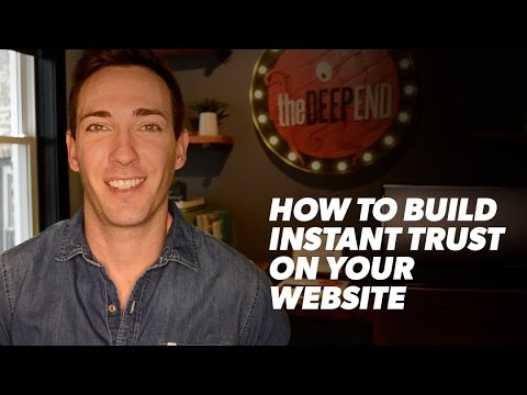 How To Build Instant Trust on Your Website