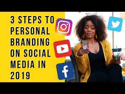 3 Steps to Personal Branding on Social Media [2019]