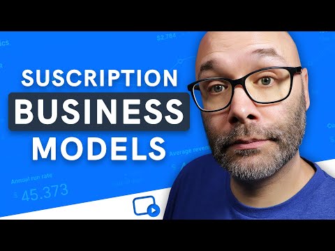 Subscription Business Models – 6 Types You Should Know